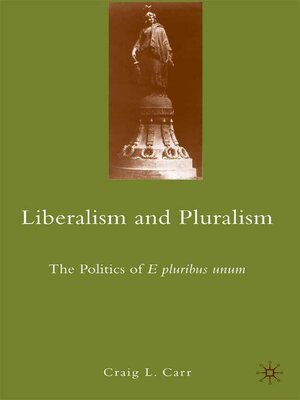 cover image of Liberalism and Pluralism